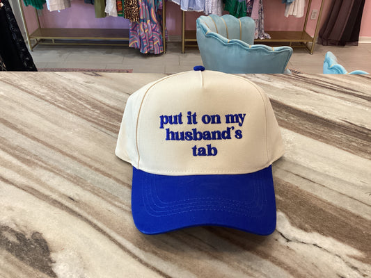 Put It On My Husbands Tab Hat- Cobalt
