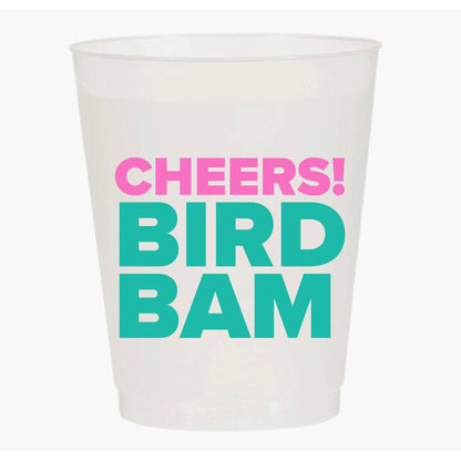 “CHEERS BIRD BAM” SHATTERPROOF CUPS
